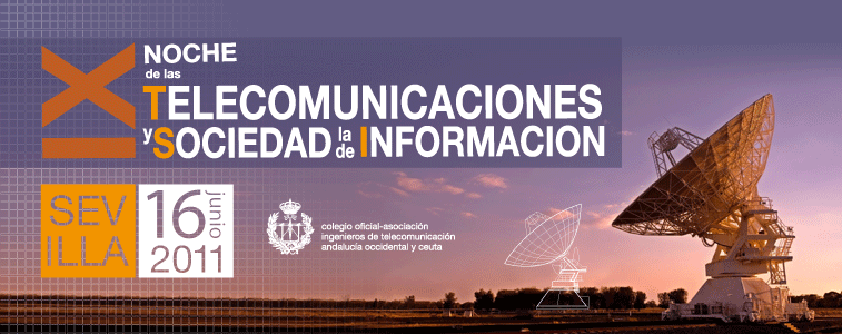 IX Noche de las Telecomunicaciones y la Sociedad de la Información