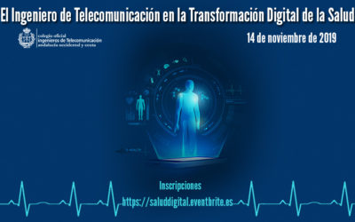 El Ingeniero de Telecomunicación en la Transformación Digital de la Salud