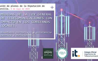 Inpro y COIT organizan la Jornada ‘Medidas de la Ley General de Telecomunicaciones con impacto en los gobiernos locales’