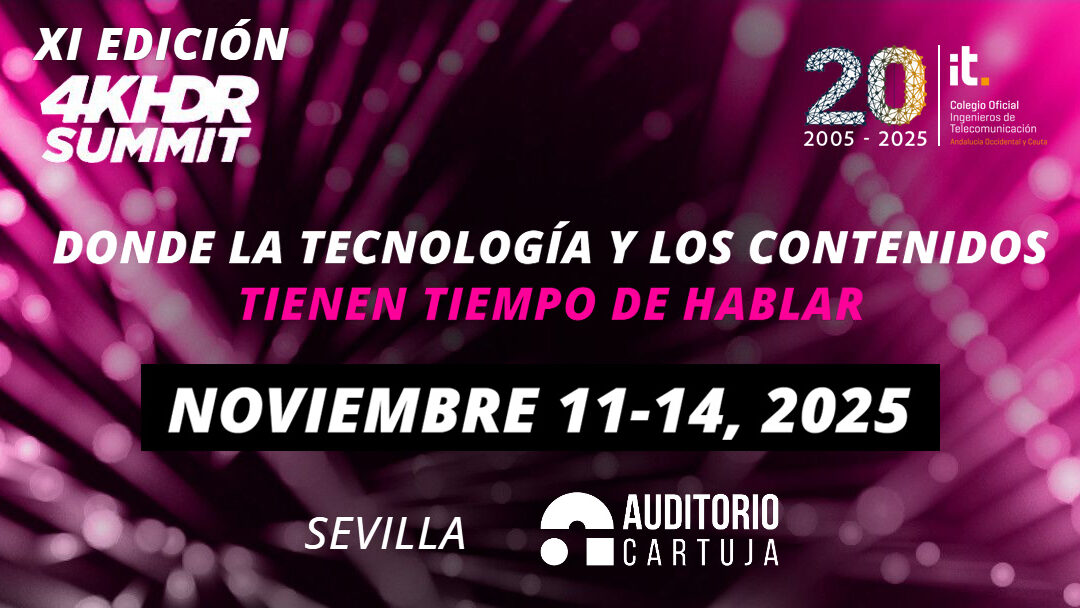 COITAOC-ASITANO invita a colegiados, asociados y pre-colegiados a asistir al 4K HDR Summit 2025