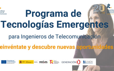 El Colegio impartirá el Programa de Tecnologías Emergentes para Ingenieros de Telecomunicación