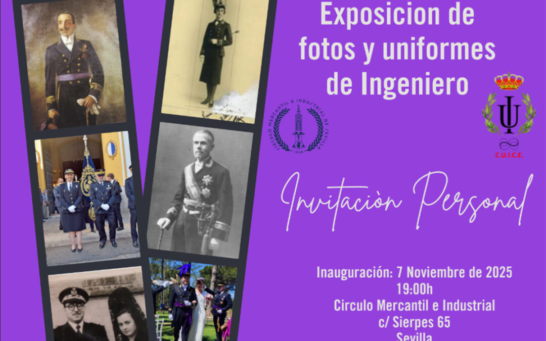 Exposición de fotografías y uniformes de Ingeniero