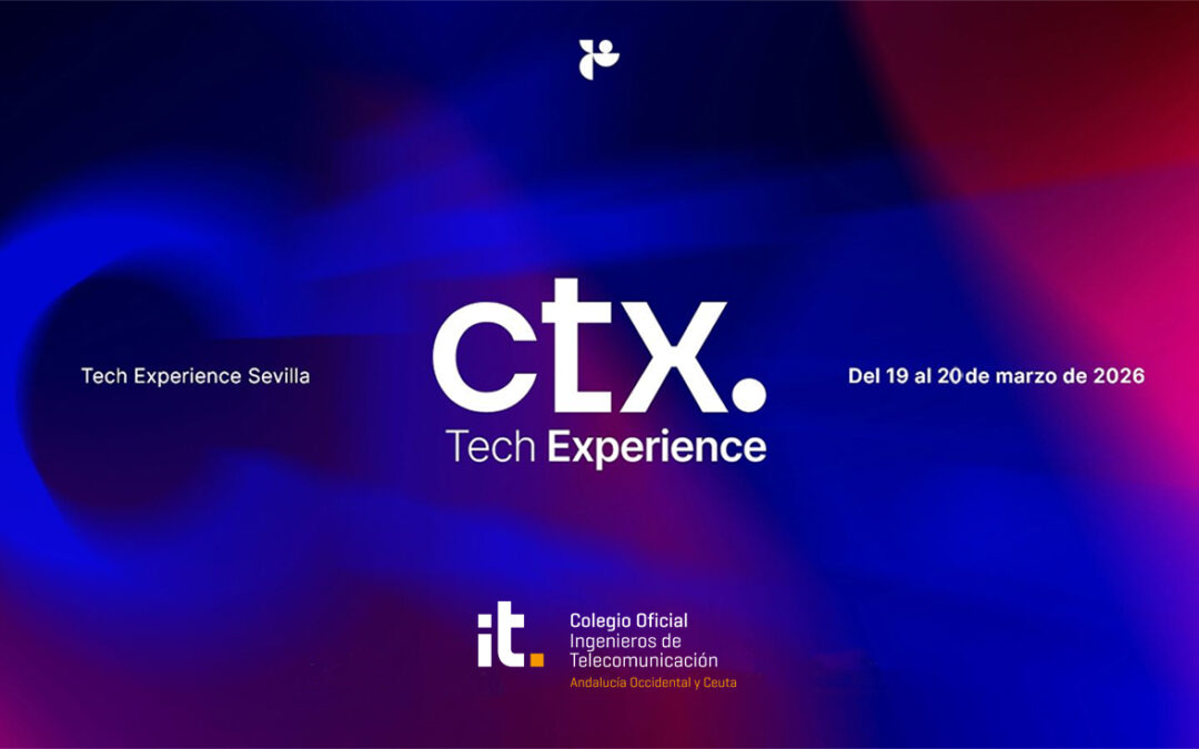 Invitamos a colegiados y pre-colegiados a CTX Tech Experience Hub