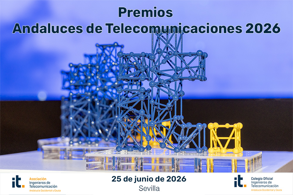 Abierto el plazo de presentación de candidaturas a los Premios Andaluces de Telecomunicaciones 2026